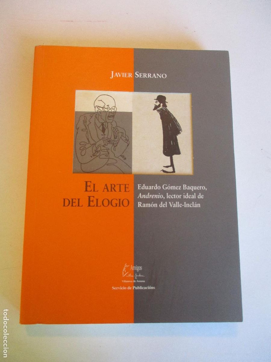 Libros de segunda mano: JAVIER SERRANO El arte del elogio W27853 - Foto 1