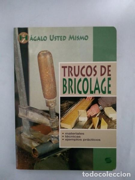 Libros de segunda mano: Trucos de bricolage - Gilbert Pirola - Foto 1