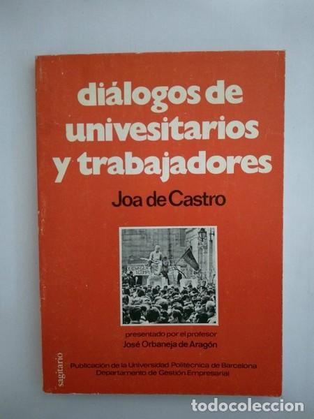 Libros de segunda mano: Dialogos de universitarios y trabajadores - Joa de Castro - Foto 1