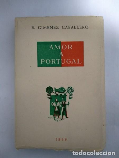 Libros de segunda mano: Amor a Portugal - E. Gimenez Caballero - Foto 1