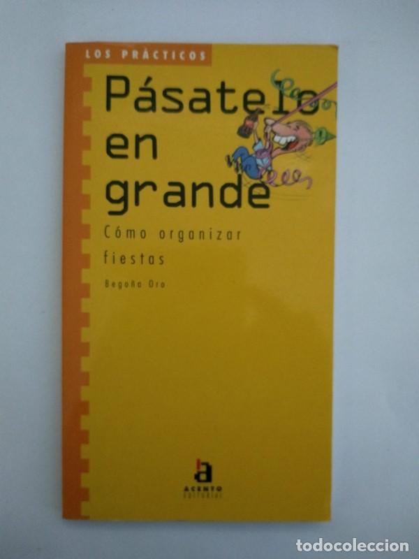 Libros de segunda mano: Pasatelo en grande - Bego&ntilde;a Oro - Foto 1