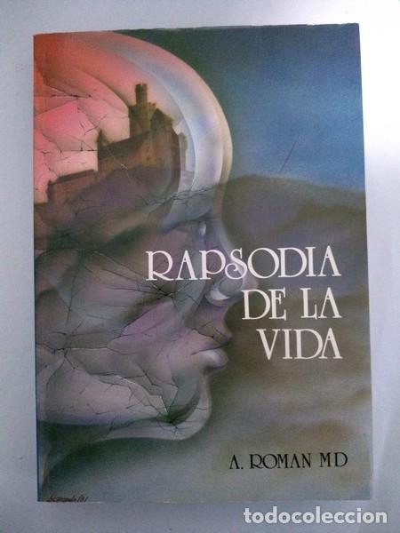 Libros de segunda mano: Rapsodia de la vida - A. Roman MD - Foto 1