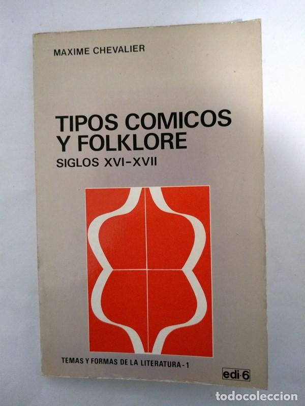 Libros de segunda mano: Tipos comicos y folklore (siglos XVI &ndash; XVII) - Maxime Chevalier - Foto 1