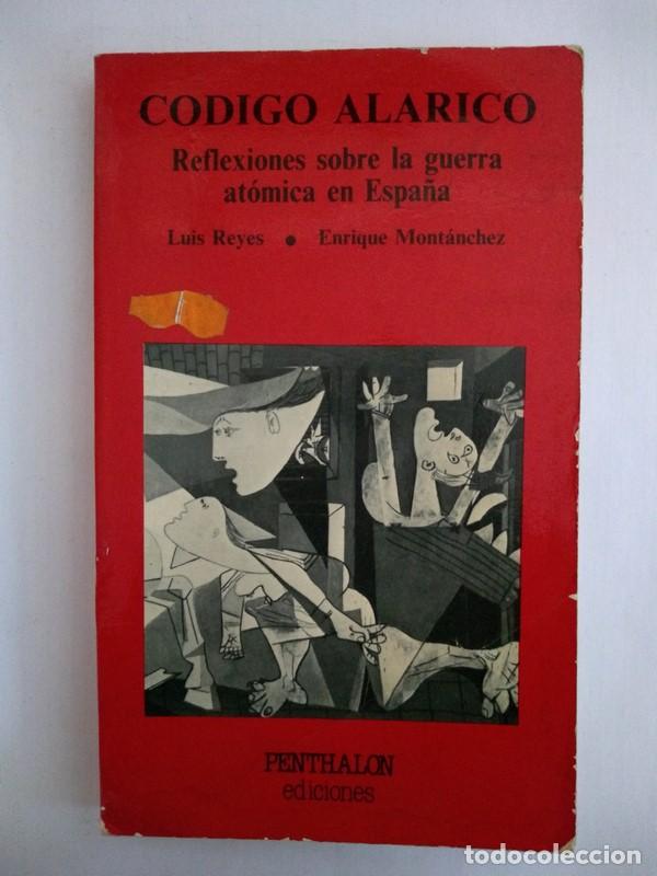 Libros de segunda mano: Codigo alarico - Luis Reyes. Enrique Montanchez - Foto 1
