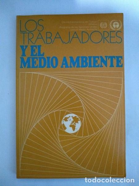 Libros de segunda mano: Los trabajadores y el medio ambiente - Foto 1