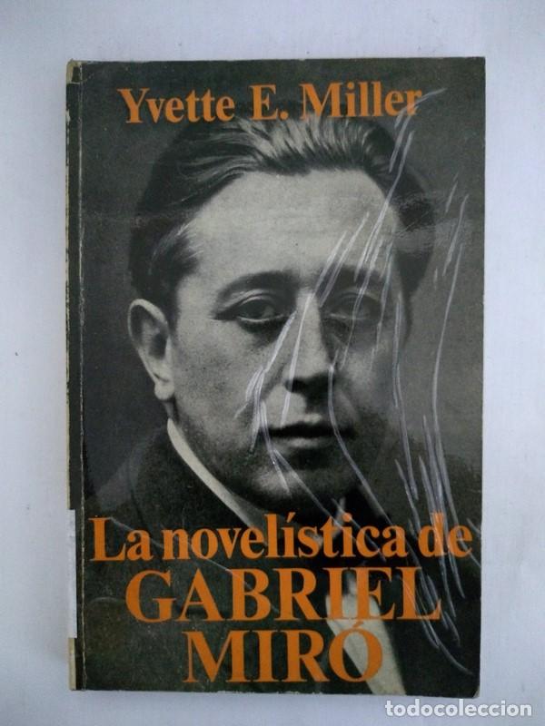 Libri di seconda mano: La novelistica de Gabriel Miro - Yvette E. Miller