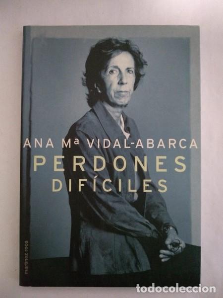 Libros de segunda mano: Perdones dificiles - Ana M&ordf; Vidal &ndash; Abarca - Foto 1