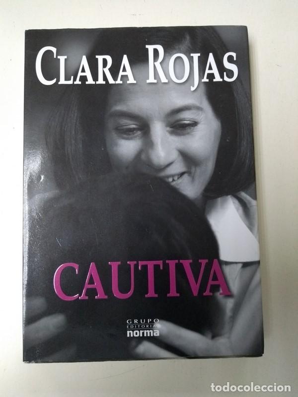 Libros de segunda mano: Cautiva - Clara Rojas - Foto 1