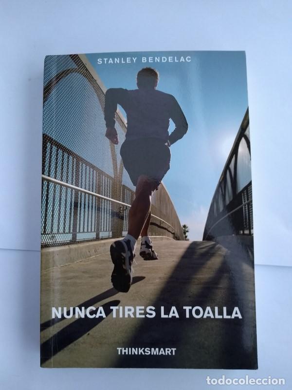 Libros de segunda mano: Nunca tires la toalla - Stanley Bendelac - Foto 1
