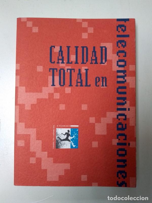 Libros de segunda mano: Calidad Total en Telecomunicaciones - Foto 1