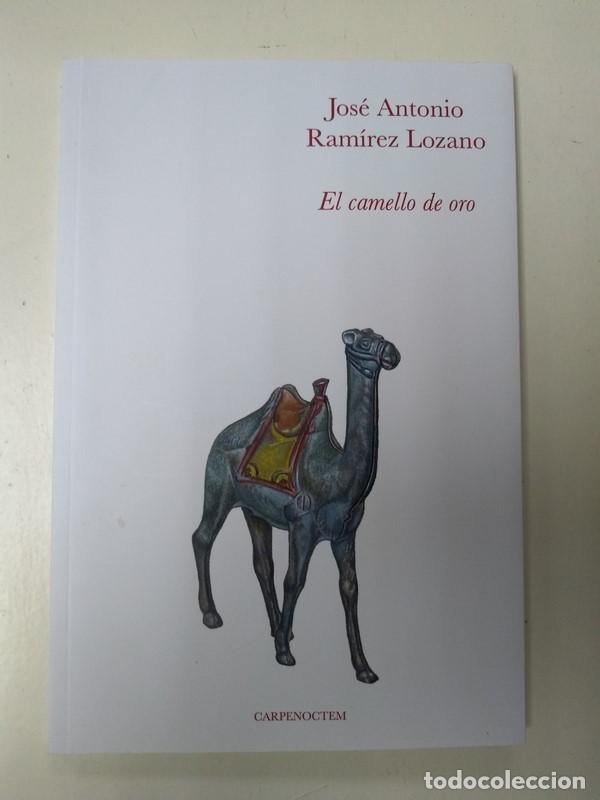 Libros de segunda mano: El camello de oro - Jose Antonio Ramirez Lozano - Foto 1