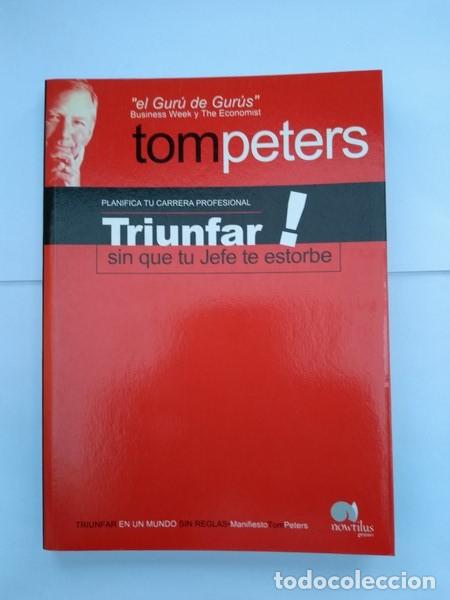 Libros de segunda mano: Triunfar sin que tu jefe te estorbe - Tom Peters - Foto 1