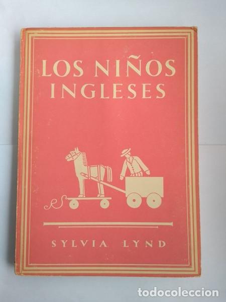 Libros de segunda mano: Los ni&ntilde;os ingleses - Sylvia Lynd - Foto 1