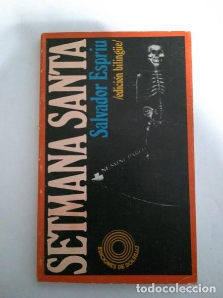 Libros de segunda mano: Setmana Santa - Salvador Espriu - Foto 1