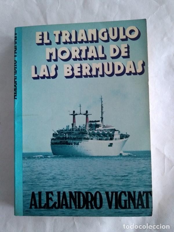 Libros de segunda mano: El triangulo mortal de Las Bermudas - Alejandro Vignat - Foto 1