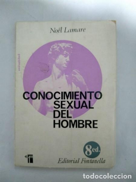 Libros de segunda mano: Conocimiento sexual del hombre - Noel Lamare - Foto 1
