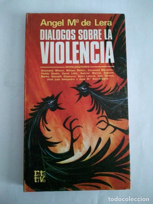 Libros de segunda mano: Dialogos sobre la violencia - Angel M&ordf; de Lera - Foto 1
