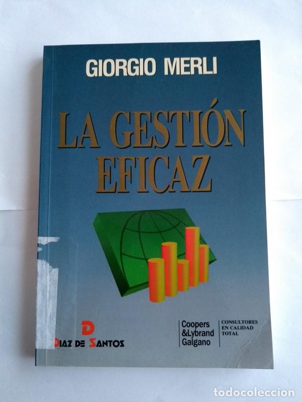 Libros de segunda mano: La gesti&oacute;n eficaz - Giorgio Merli - Foto 1