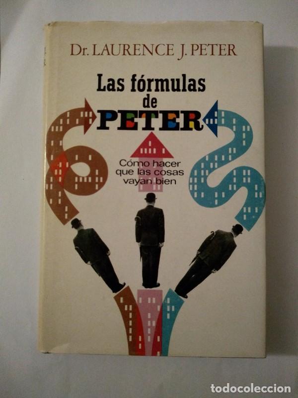Libros de segunda mano: Las f&oacute;rmulas de Peter - Dr. Laurence J. Peter - Foto 1