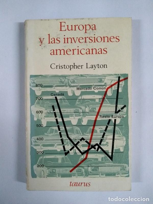 Libros de segunda mano: Europa y las inversiones americanas - Cristopher Layton - Foto 1
