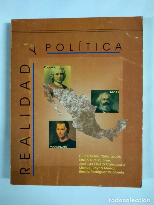 Libri di seconda mano: Realidad y pol&iacute;tica - Dulce Mar&iacute;a Cinta Loaiza y otros