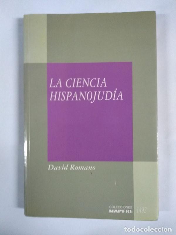 Libros de segunda mano: La Ciencia Hispanojud&iacute;a - David Romano - Foto 1