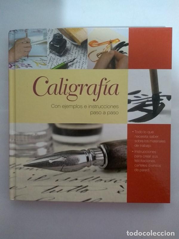 Libros de segunda mano: Caligrafia. Con ejemplos e instrucciones paso a paso, - Foto 1