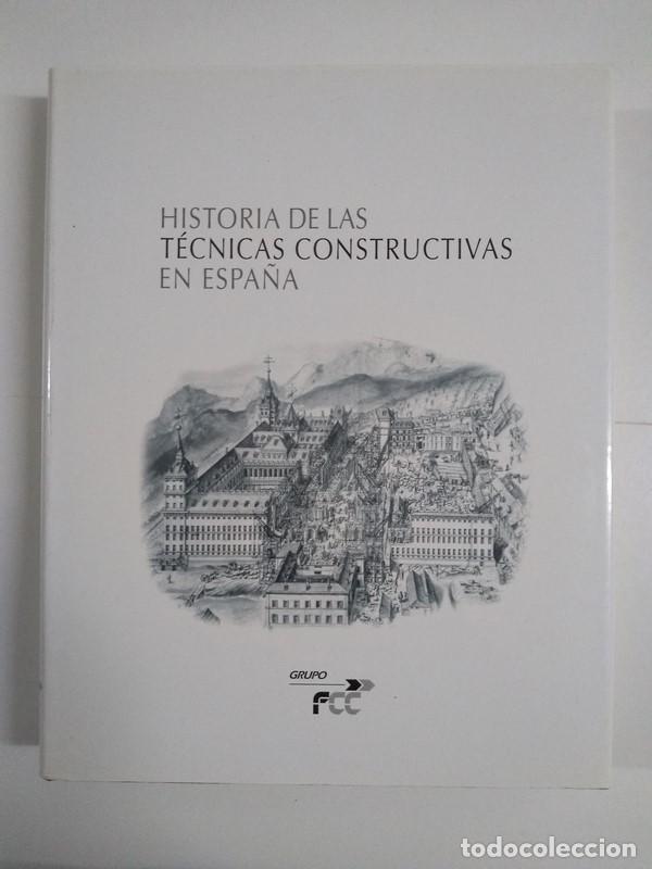 Libros de segunda mano: Historia de las t&eacute;cnicas constructivas en Espa&ntilde;a - VV. AA - Foto 1