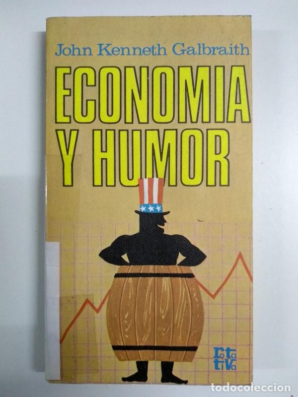 Libros de segunda mano: Econom&iacute;a y humor - John Kenneth Galbraith - Foto 1