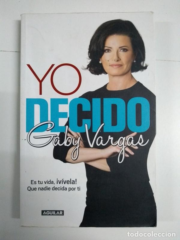 Libros de segunda mano: Yo decido - Gaby Vargas - Foto 1