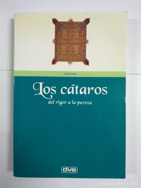Libros de segunda mano: Los c&aacute;taros - Urbain Faligot - Foto 1