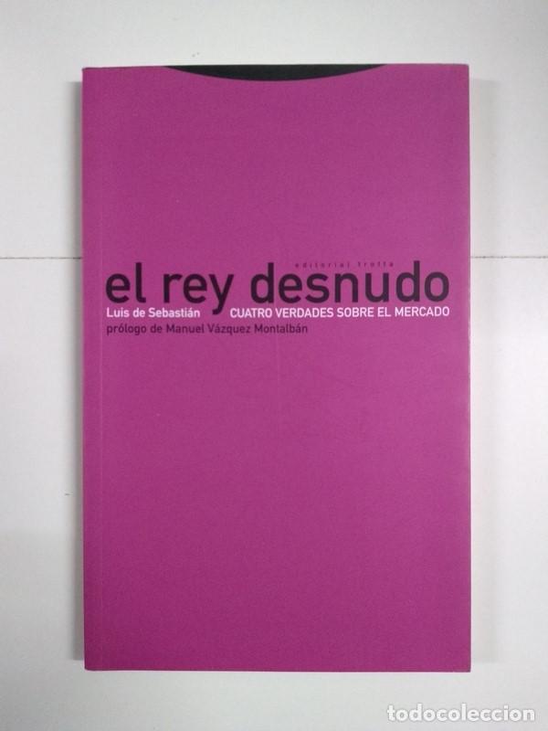 Libros de segunda mano: El rey desnudo - Luis de Sebasti&aacute;n - Foto 1