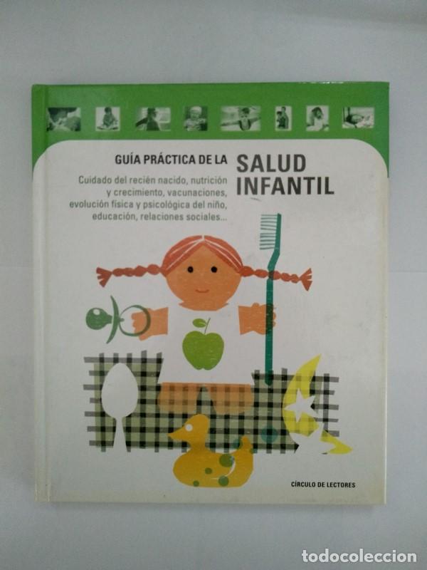 Libros de segunda mano: Gu&iacute;a pr&aacute;ctica de la salud infantil - Foto 1