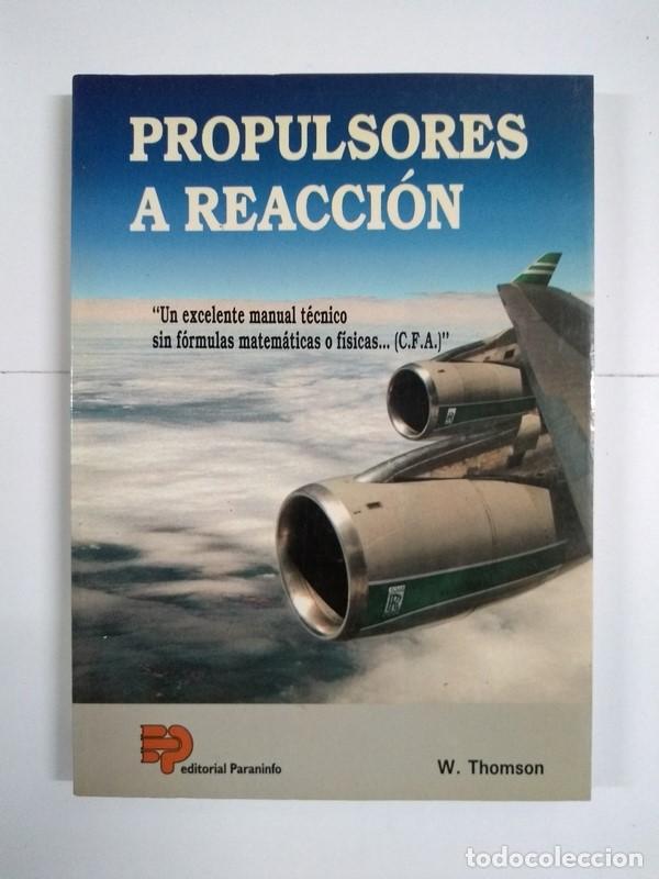 Libros de segunda mano: Propulsores a reacci&oacute;n - W. Thomson - Foto 1
