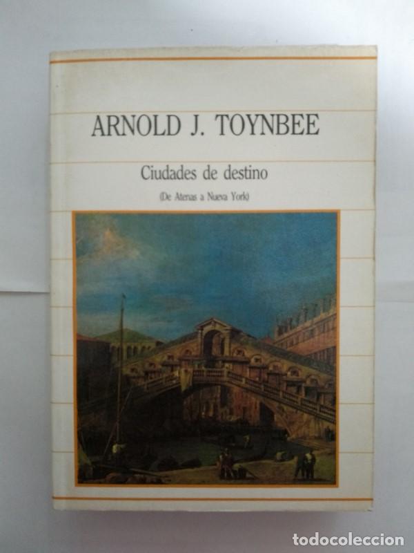 Libros de segunda mano: Ciudades de destino - Arnold J. Toynbee - Foto 1