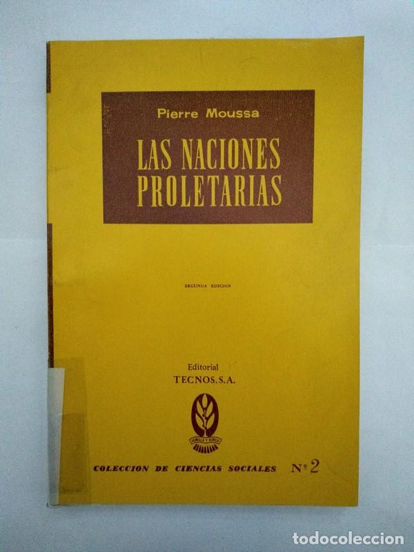 Libros de segunda mano: Las Naciones Proletarias - Pierre Moussa - Foto 1