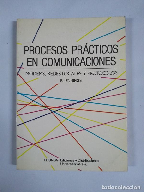 Libros de segunda mano: Procesos pr&aacute;cticos en comunicaciones - F. Jennings - Foto 1