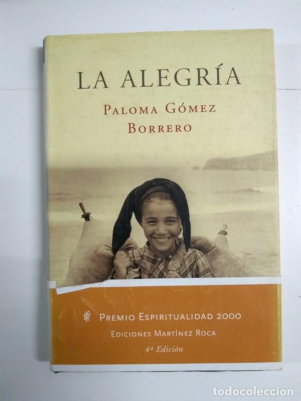 Libros de segunda mano: La alegr&iacute;a - Paloma G&oacute;mez Borrero - Foto 1