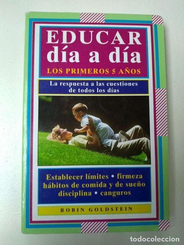 Libros de segunda mano: Educar dia a dia - R. Goldstein