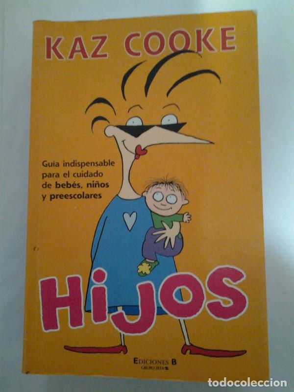 Libros de segunda mano: Hijos - Kaz Cooke - Foto 1