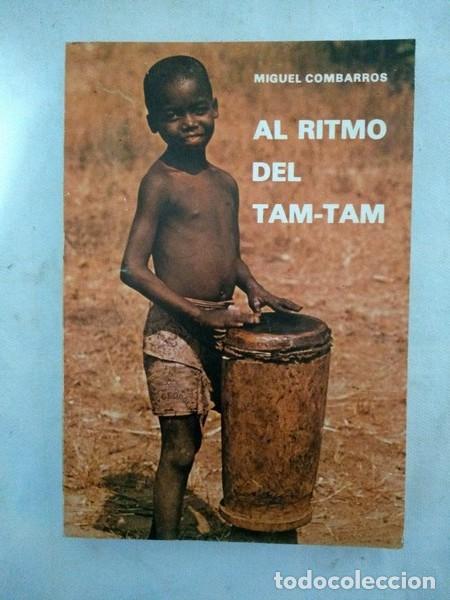 Libros de segunda mano: Al ritmo del tam &ndash; tam - Miguel Combarros - Foto 1