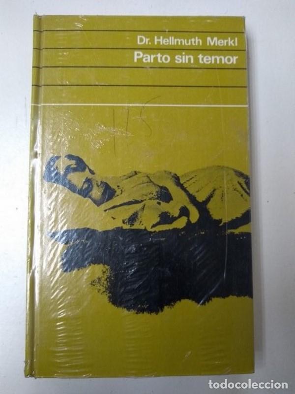 Libros de segunda mano: Parto sin temor - Dr. Hellmuth Merkl - Foto 1