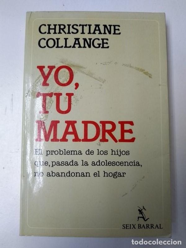 Libros de segunda mano: Yo, tu madre - Christiane Collange - Foto 1