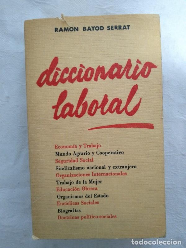 Libros de segunda mano: Diccionario laboral - Ramon Bayod Serrat - Foto 1