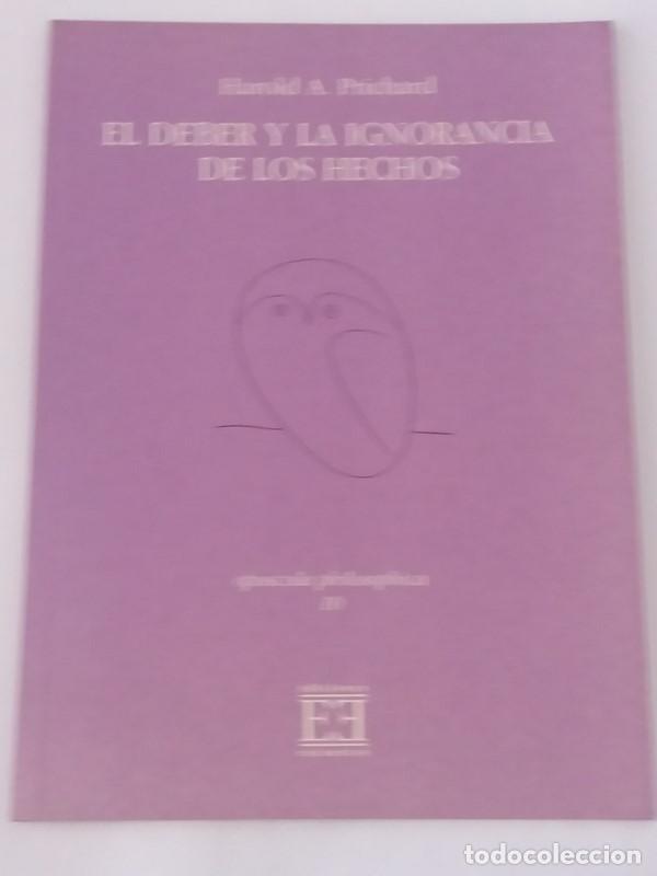 Libros de segunda mano: El deber y la ignorancia de los hechos - Harold A. Prichard - Foto 1