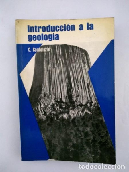 Libros de segunda mano: Introduccion a la geologia - C. Combaluzier - Foto 1