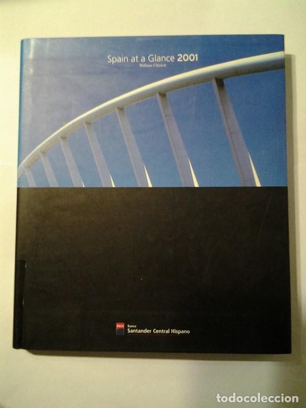 Libros de segunda mano: Spain at a Glance, 2001 - William Chislett - Foto 1