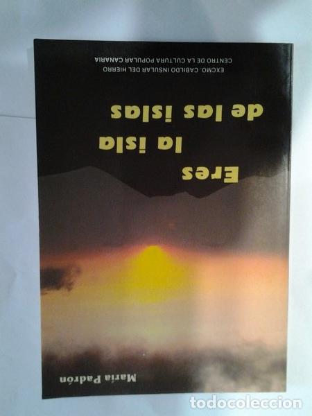 Libros de segunda mano: Eres la isla de las islas - Maria Padron - Foto 1