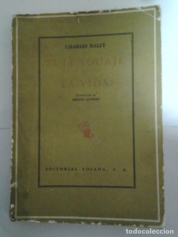 Libros de segunda mano: La lengua y la vida - Charles Bally - Foto 1