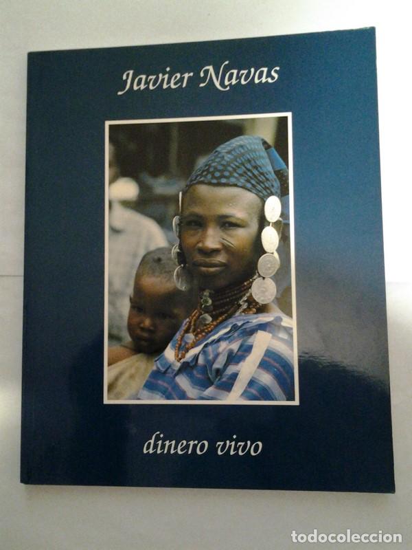 Libros de segunda mano: Dinero vivo - Javier Navas - Foto 1